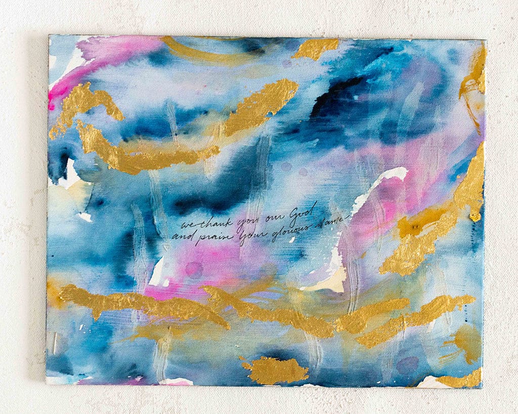 "We Thank You God and Praise Your Name" Watercolor Painting on Canvas Panel
