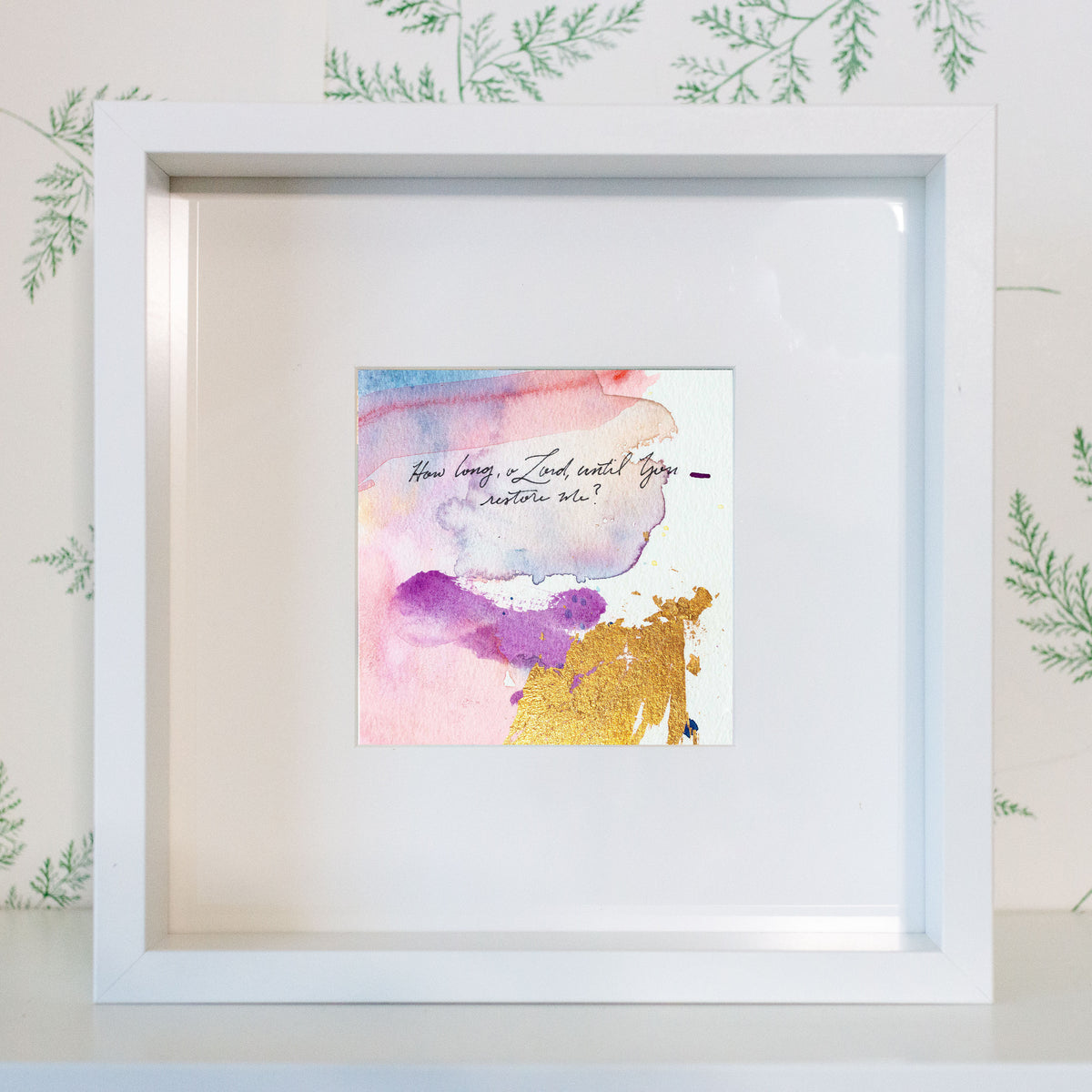 How long, O Lord - Psalm 6:3 | Original Art