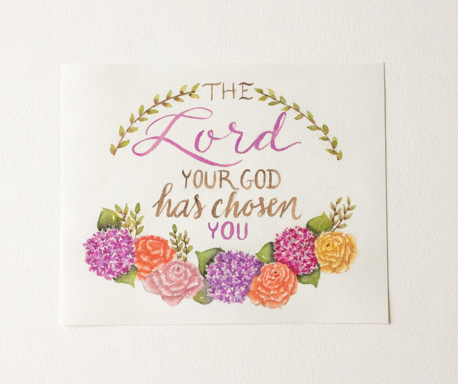 The Lord Your God Has Chosen You