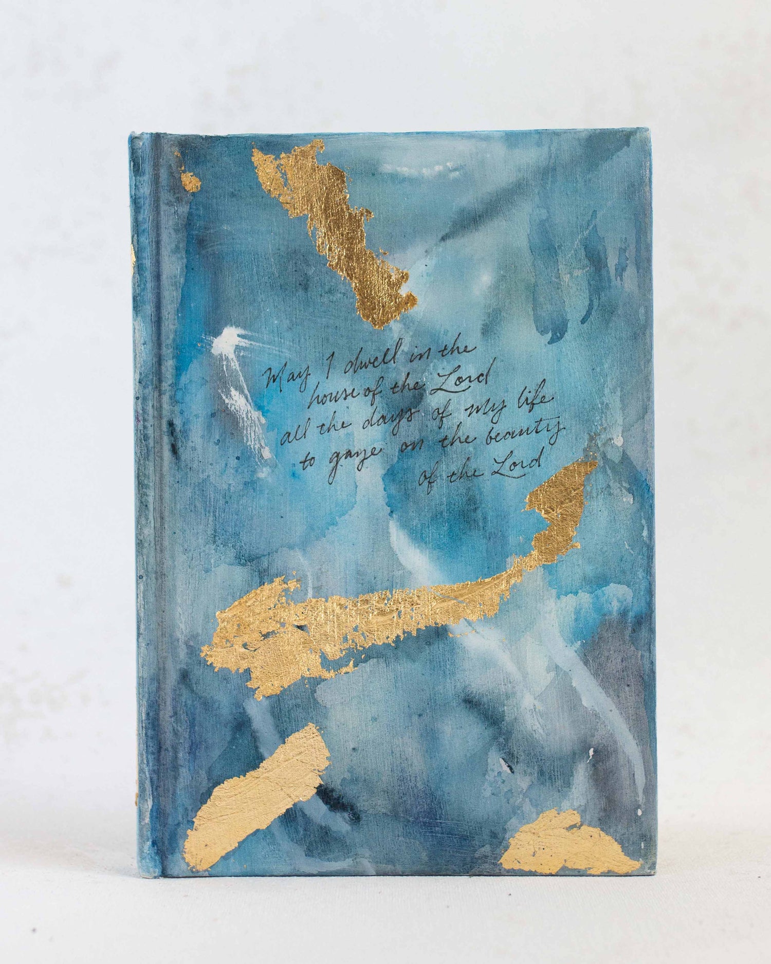 May I dwell in the house of the Lord forever