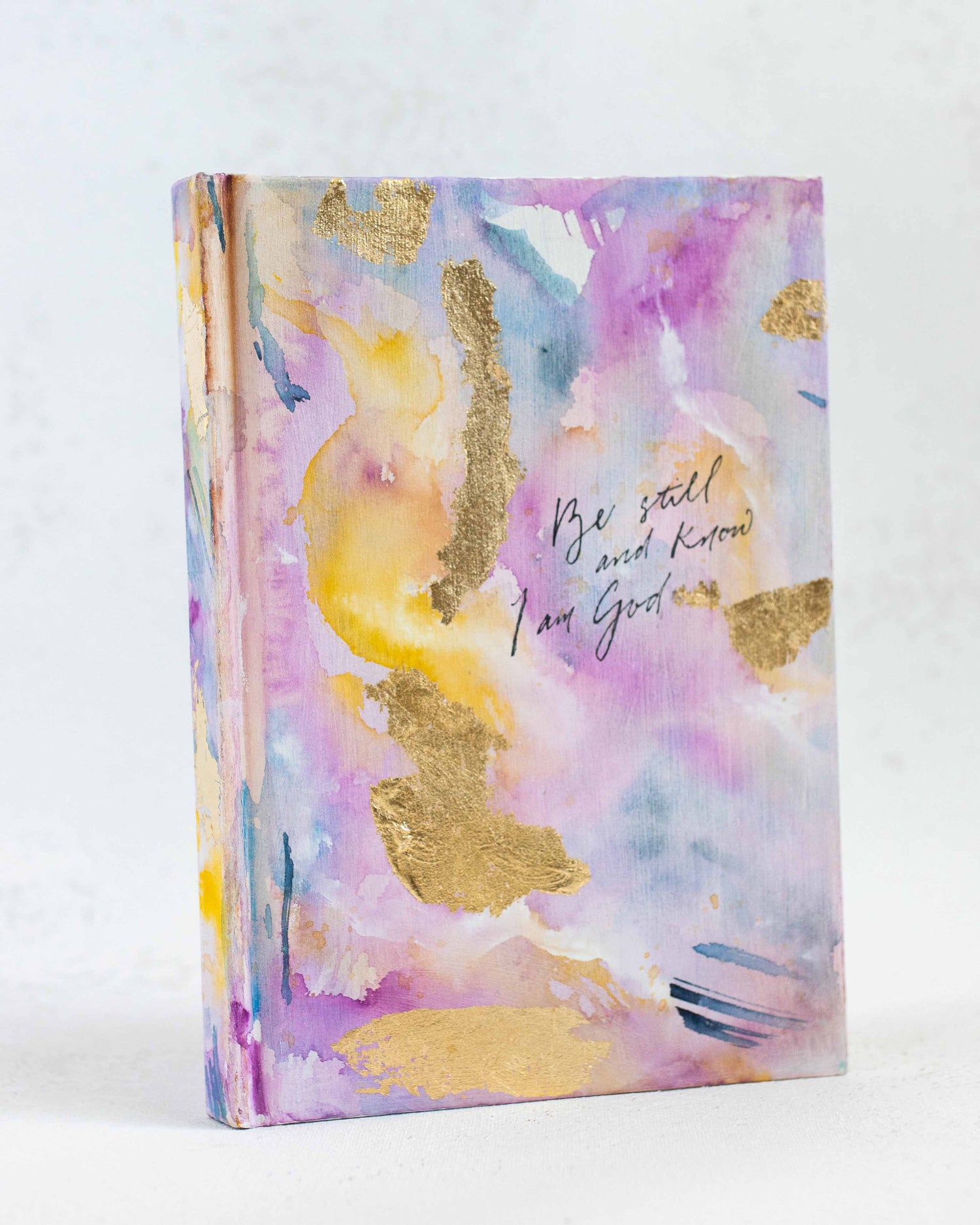 Be Still and Know I Am God