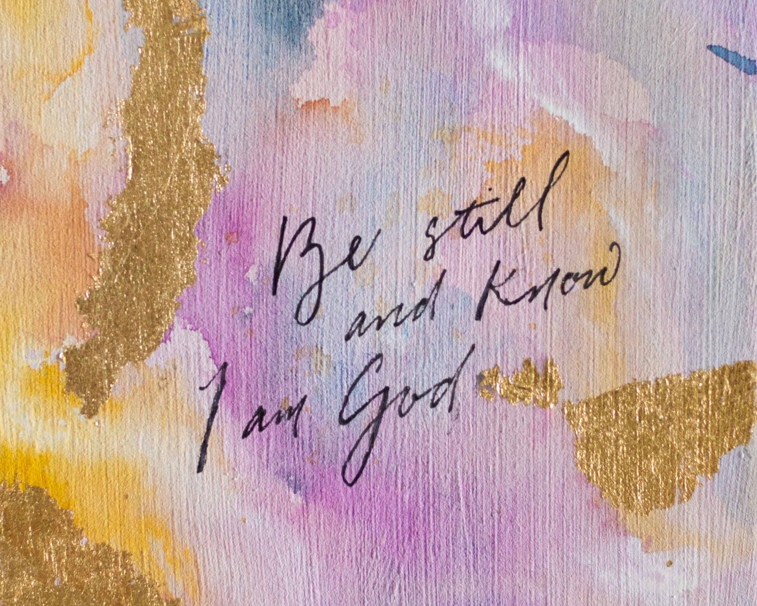Be Still and Know I Am God