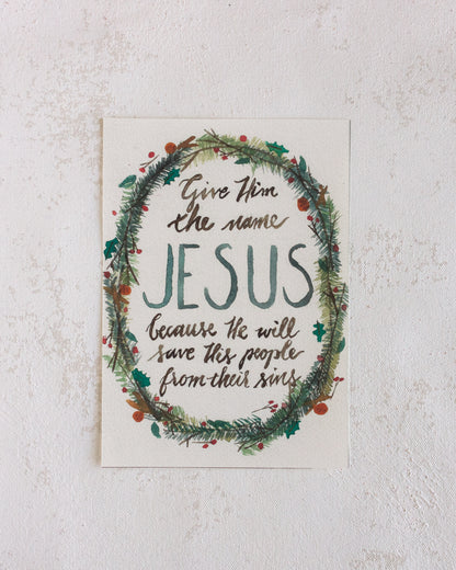 Give Him the Name Jesus | Art Print