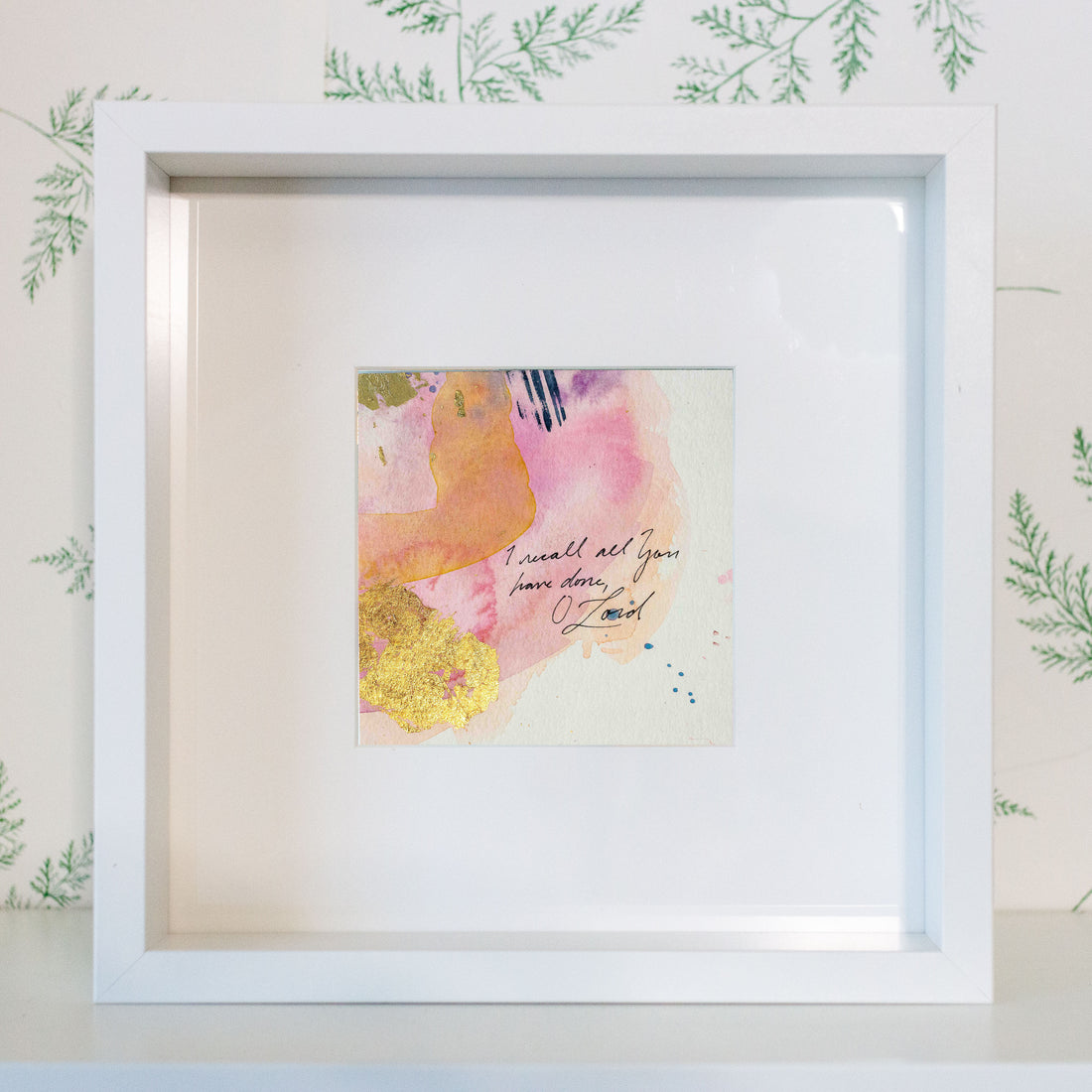 I recall all You have done - Psalm 77:11 | Original Art