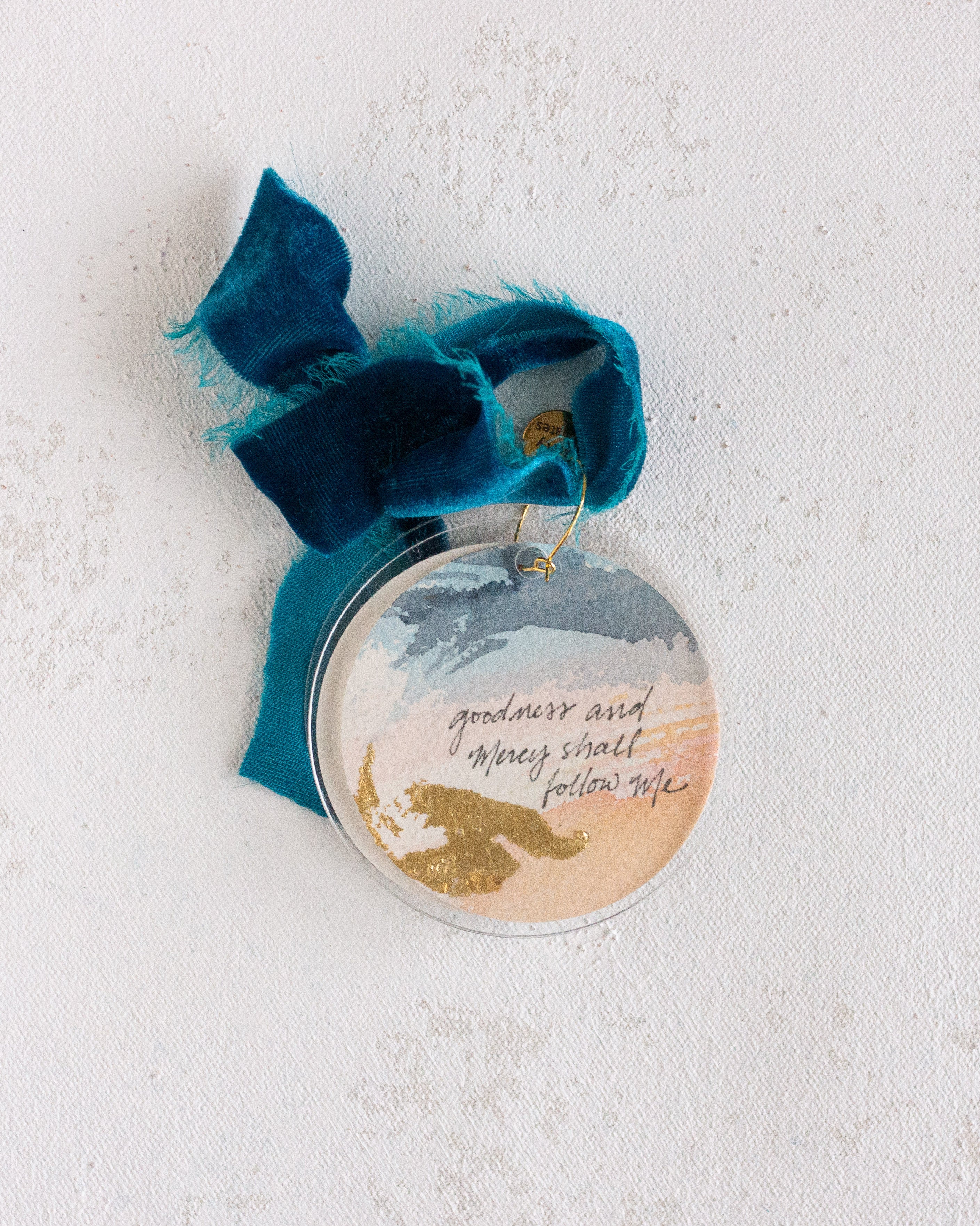 Goodness and Mercy Will Follow Me | Teal