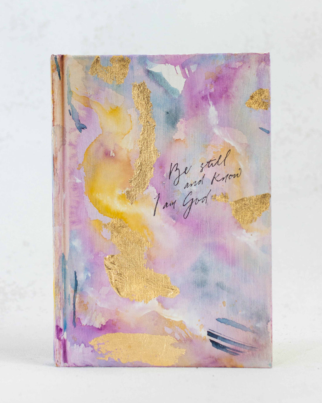 Be Still and Know I Am God